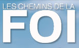 chemins de la foi